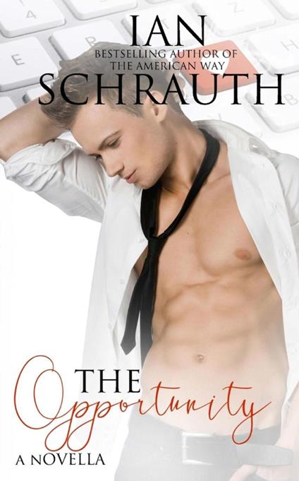 The Opportunity - Ian Schrauth - ebook