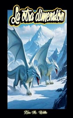 La otra dimensión - Kevin M Weller - cover