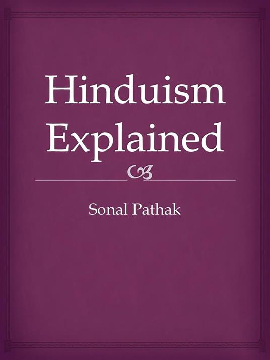 Hinduism Explained