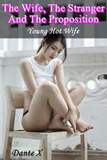 The Wife, The Stranger And The Proposition