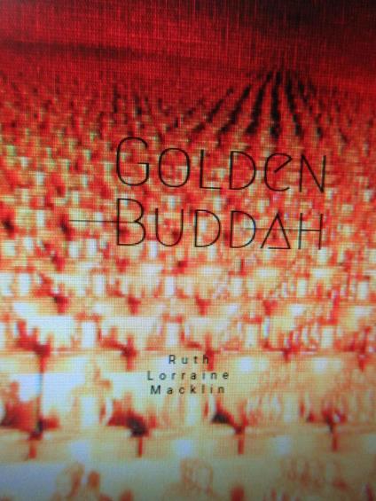 Golden Buddha - Ruth Lorraine Macklin - ebook