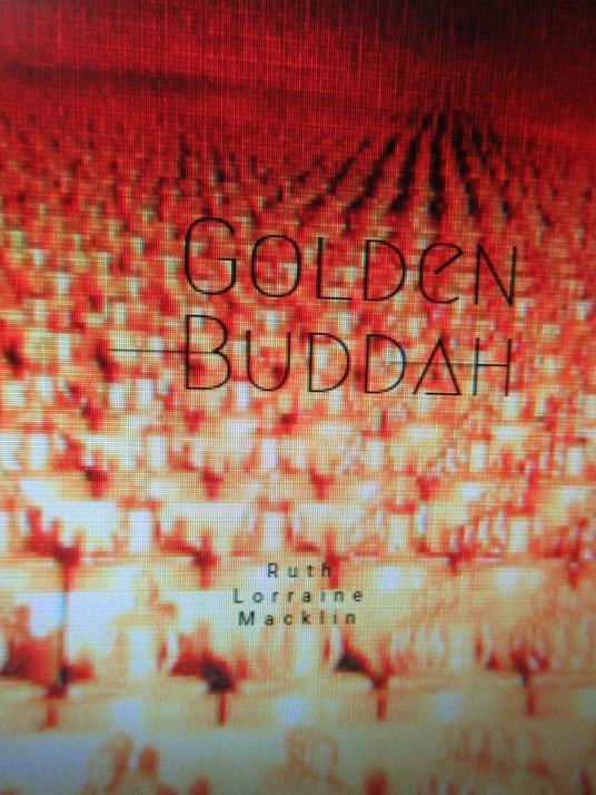 Golden Buddha - Ruth Lorraine Macklin - ebook