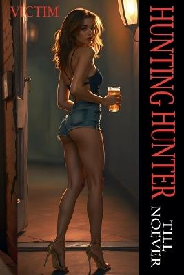 Hunting Hunter - Till Noever - cover