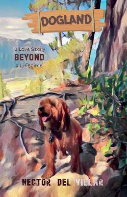 Dogland - Hector del Villar - cover