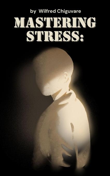 Mastering Stress