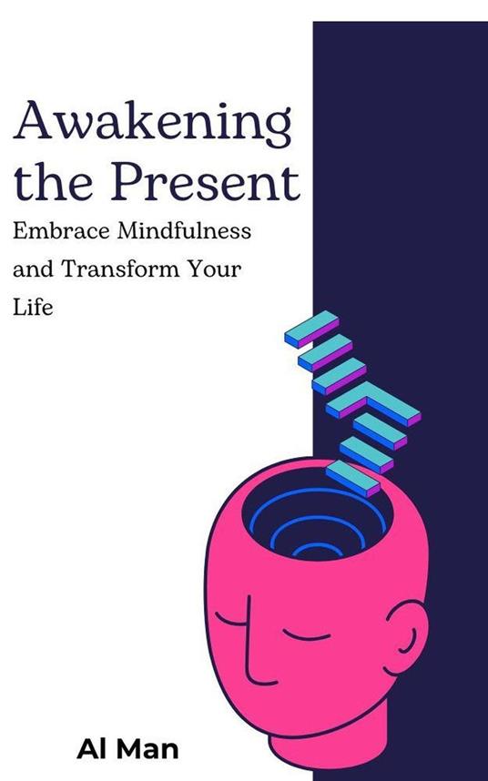 Awakening the Present