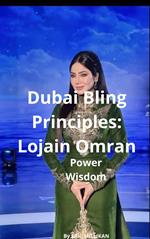 Dubai Bling Principles : Lojain omran, Power Wisdom