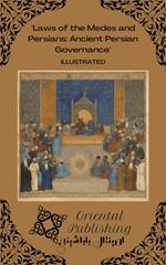 Laws of the Medes and Persians: Ancient Persian Governance