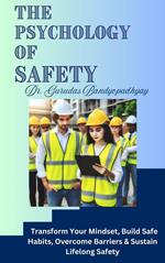 The Psychology of Safety