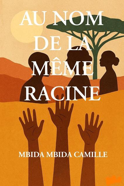 Au Nom de la même racine
