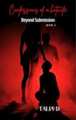 Beyond Submission