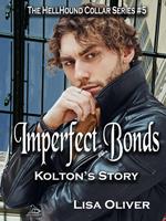 Imperfect Bonds: Kolton's Story