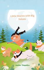 Little Stories with Big Values
