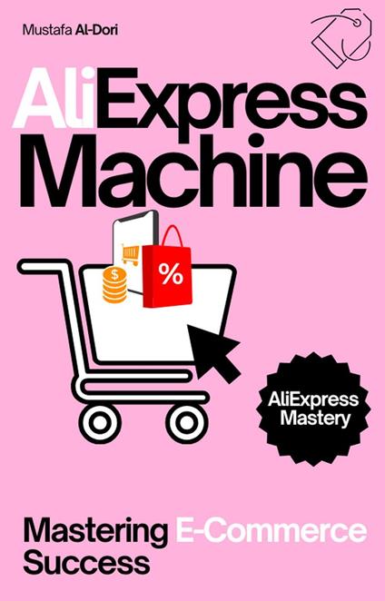 AliExpress Machine: Mastering E-Commerce Success