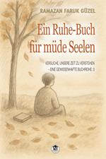 Ein Ruhe-Buch für müde Seelen