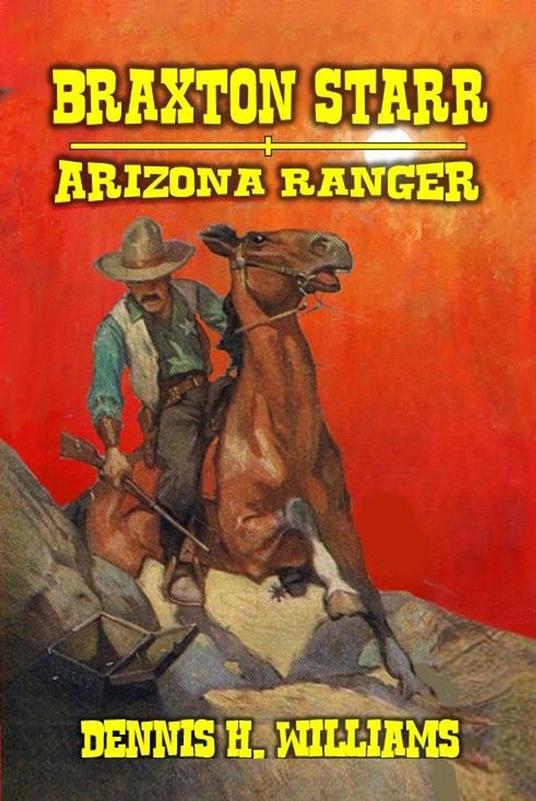 Braxton Starr - Arizona Ranger
