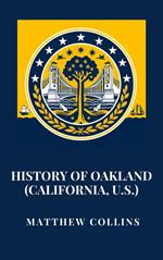 History of Oakland (California, U.S.)
