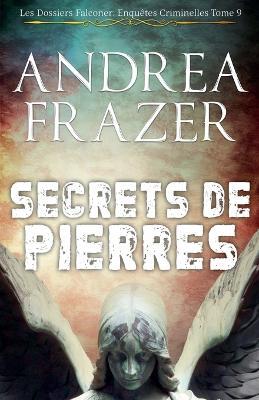Secrets de Pierres - Andrea Frazer - cover