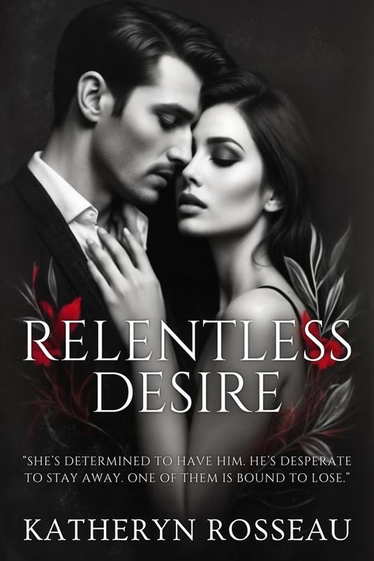 Relentless Desire