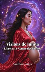 Visions de Junita – Livre 2: Le Ventre des Étoiles