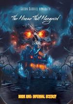 The House That Hungered