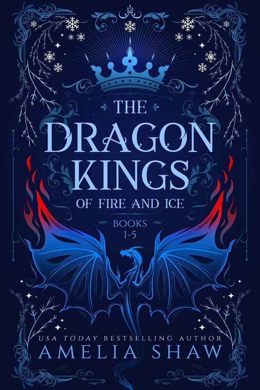 Dragon Kings of Fire and Ice: Books 1-5