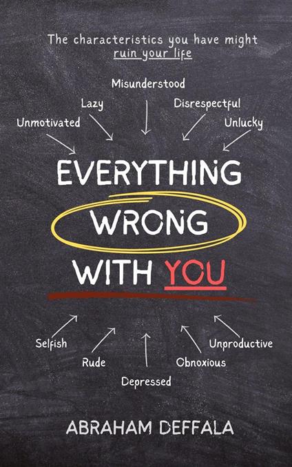 Everything Wrong with You