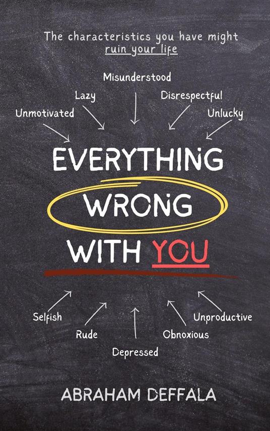 Everything Wrong with You