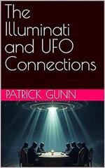 The Illuminati and UFO Connections