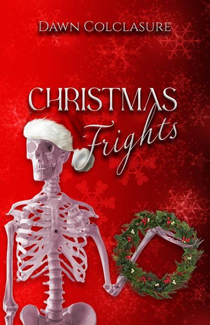 Christmas Frights