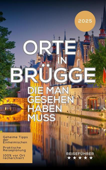 Orte in Brugge, die man gesehen haben muss
