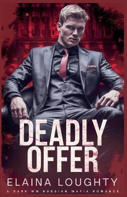 Deadly Offer - Elaina Loughty - cover