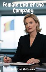 Female CEO of the Company