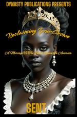 Reclaiming Your Crown: A Message To The Black Queen In America