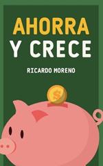 Ahorra y Crece