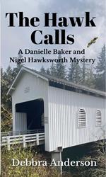 The Hawk Calls