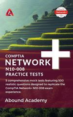 CompTIA Network+ N10-008 Complete Practice Tests