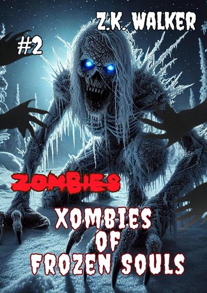 Xombies of Frozen Souls