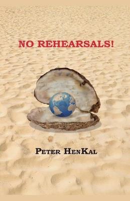 No Rehearsal - Peter Henkal - cover