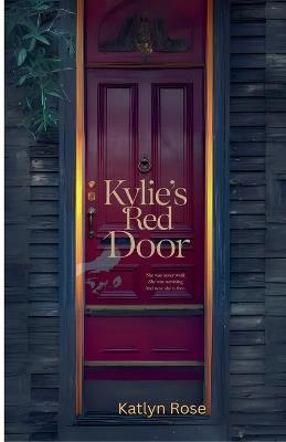 Kylie's Red Door - Katlyn Rose - cover
