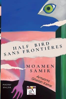 Half bird Sans Frontières - Moamen Samir - cover