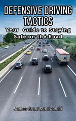 Defensive Driving Tactics