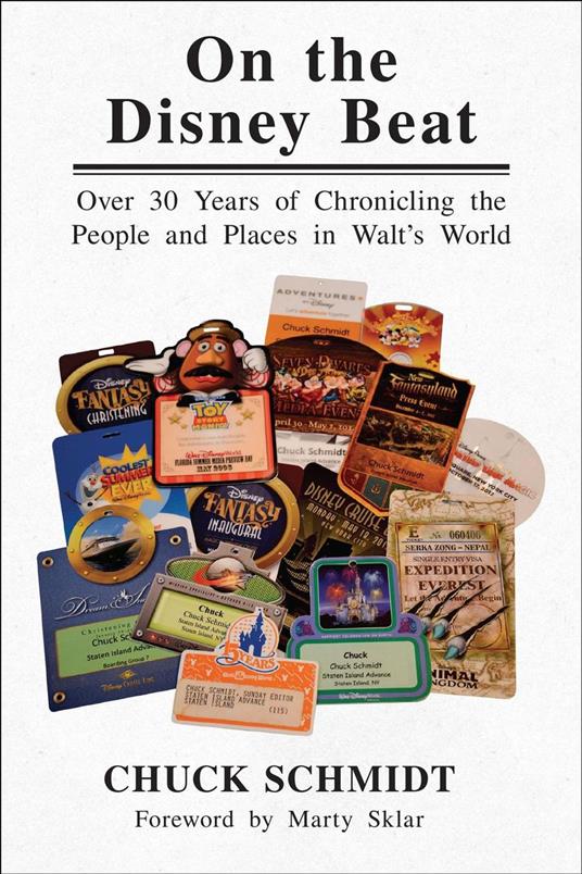 On the Disney Beat: Over 30 Years of Chronicling the People and Places in Walt's World