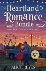 Heartland Romance Bundle (3 in 1) - Small Town Stories