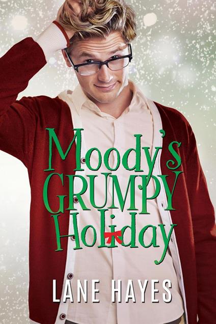 Moody's Grumpy Holiday