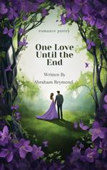 One Love Until the End