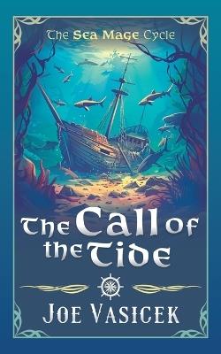 The Call of the Tide - Joe Vasicek - cover