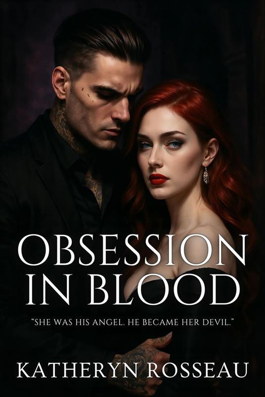 Obsession in Blood