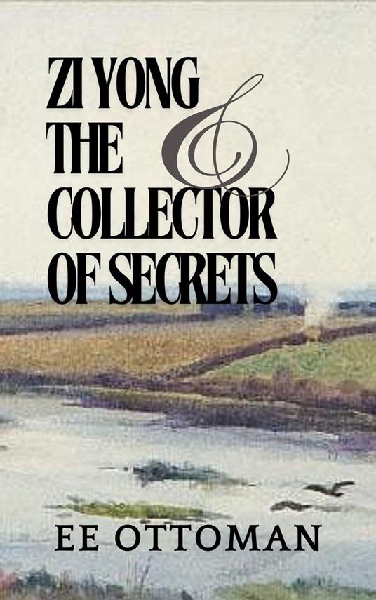 Zi Yong and the Collector of Secrets