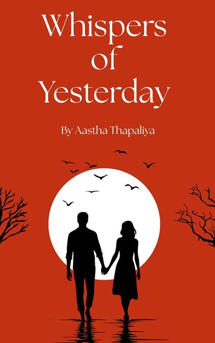 Whispers of Yesterday